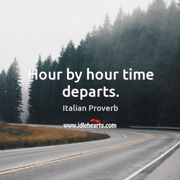 Hour by hour time departs. Image