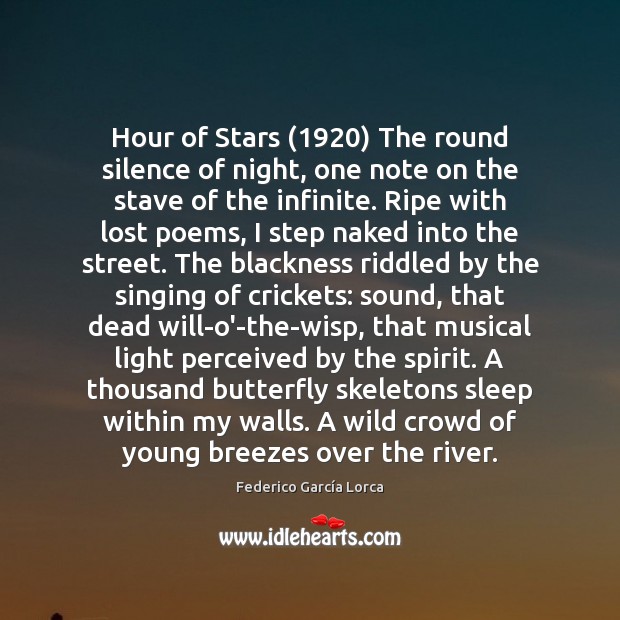 Hour of Stars (1920) The round silence of night, one note on the Image