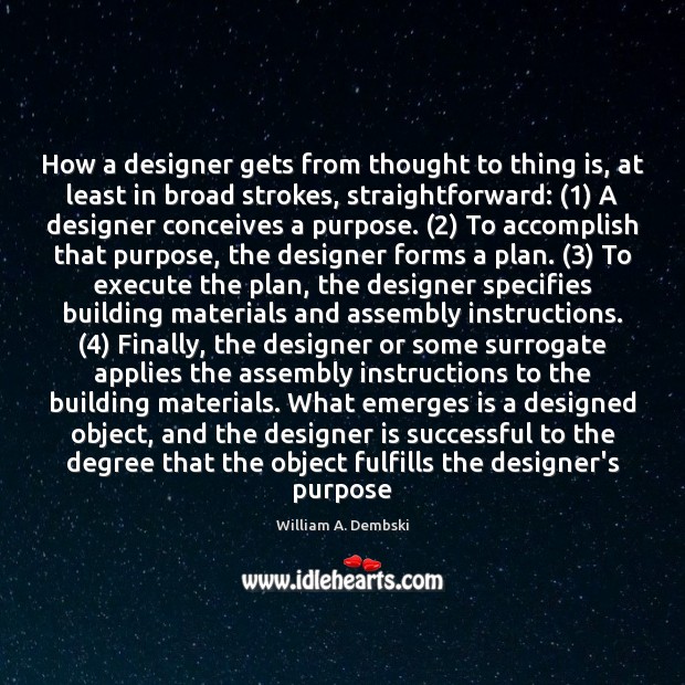 How a designer gets from thought to thing is, at least in Execute Quotes Image