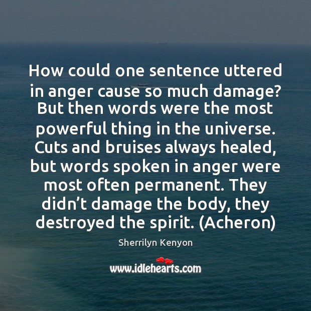 How could one sentence uttered in anger cause so much damage? But Image