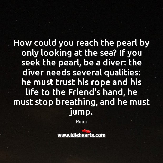 How could you reach the pearl by only looking at the sea? Image