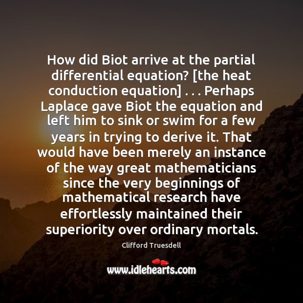 How did Biot arrive at the partial differential equation? [the heat conduction 