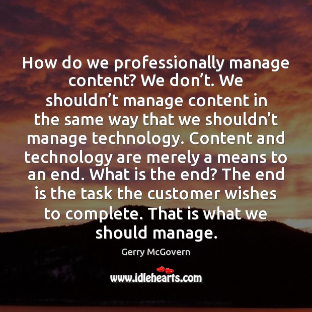 How do we professionally manage content? We don’t. We shouldn’t Image