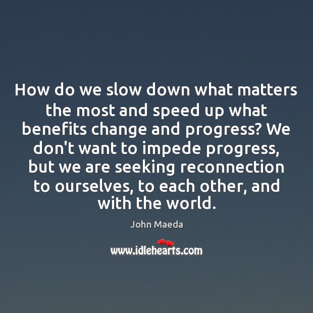 How do we slow down what matters the most and speed up Image