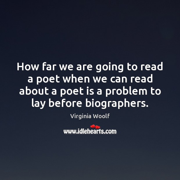 How far we are going to read a poet when we can Image