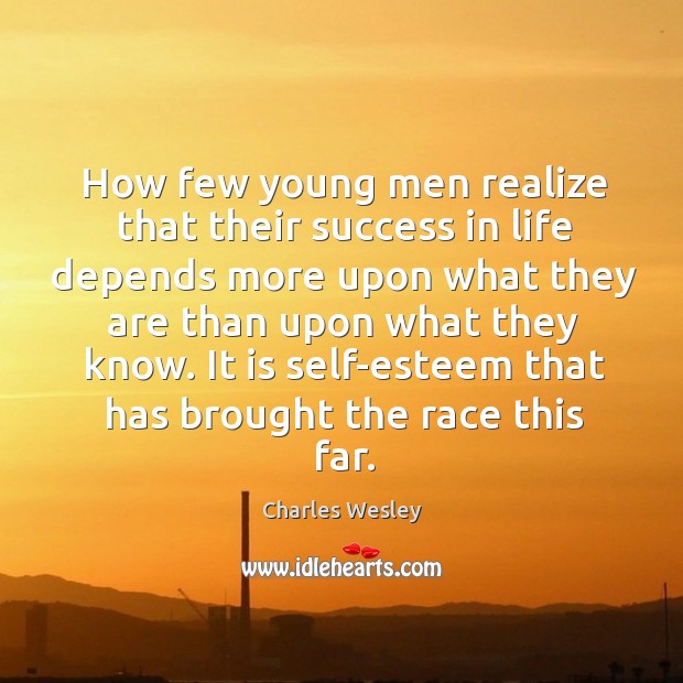 How few young men realize that their success in life depends more Image