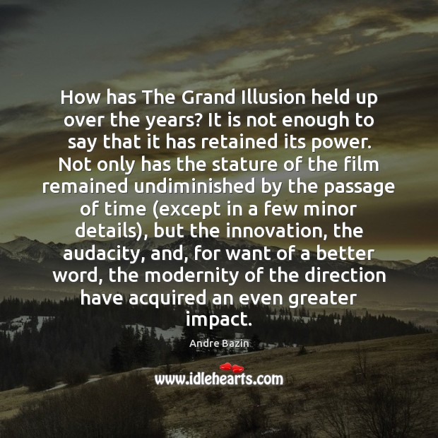 How has The Grand Illusion held up over the years? It is Image