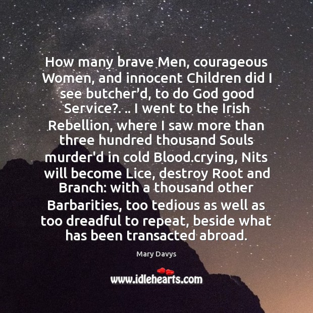 How many brave Men, courageous Women, and innocent Children did I see Image