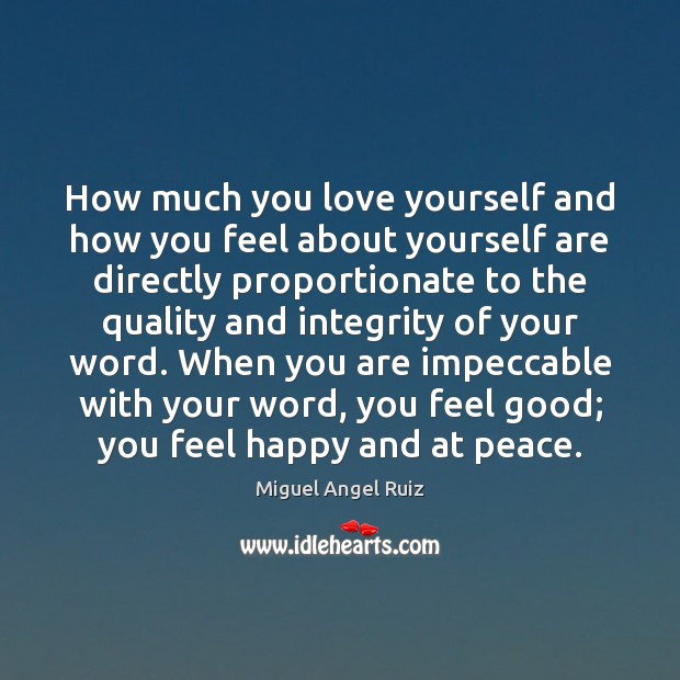 How much you love yourself and how you feel about yourself are Love Yourself Quotes Image
