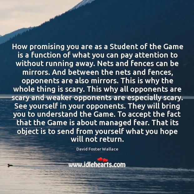How promising you are as a Student of the Game is a Image