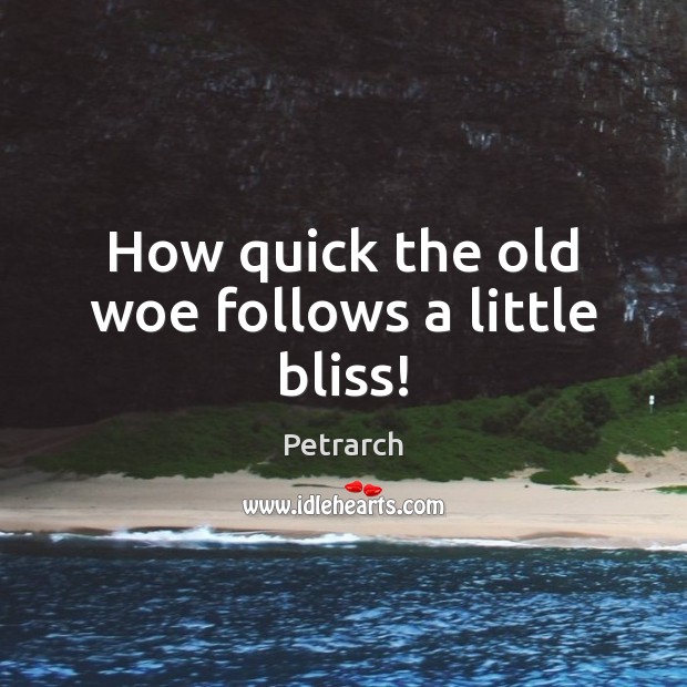 How quick the old woe follows a little bliss! Image