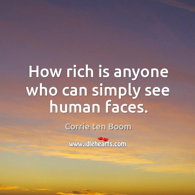 How rich is anyone who can simply see human faces. Image