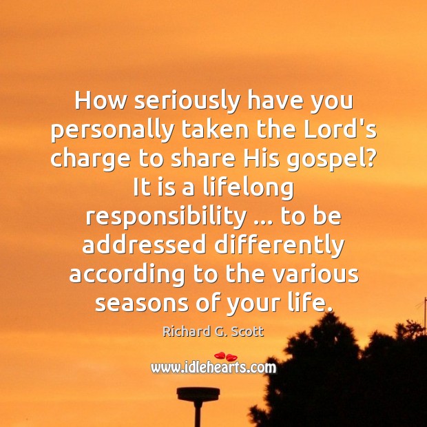 How seriously have you personally taken the Lord’s charge to share His Image