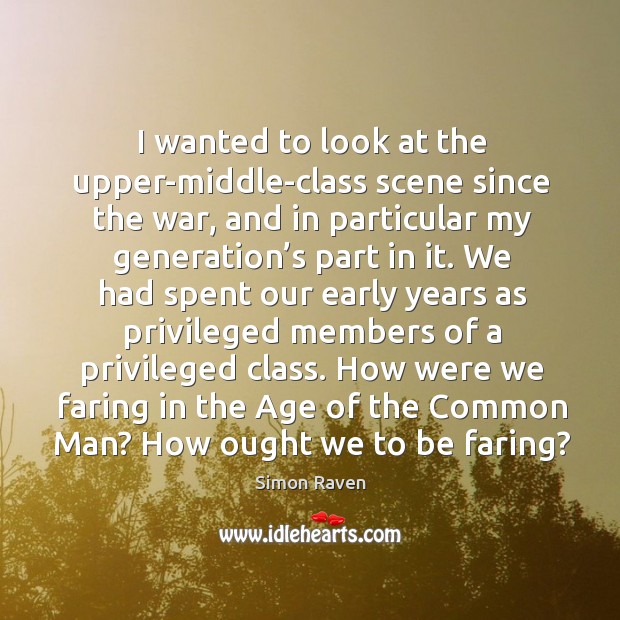 How were we faring in the age of the common man? how ought we to be faring? Image