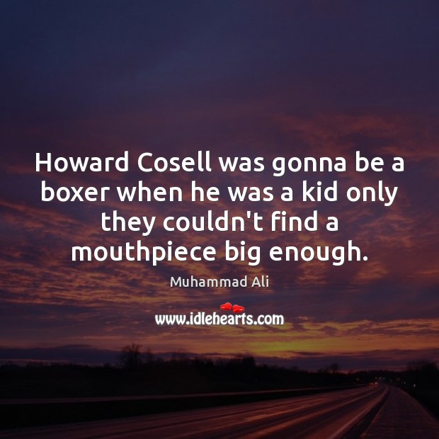 Howard Cosell was gonna be a boxer when he was a kid Image