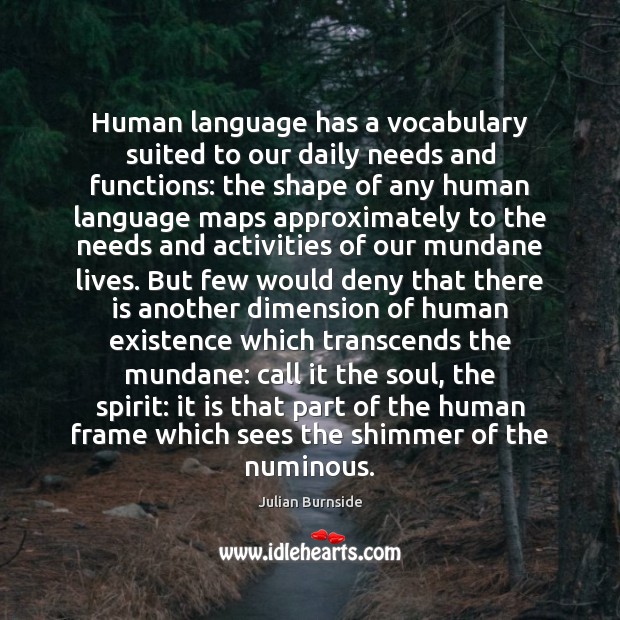 Human language has a vocabulary suited to our daily needs and functions: Image