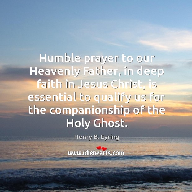 Humble prayer to our Heavenly Father, in deep faith in Jesus Christ, Image