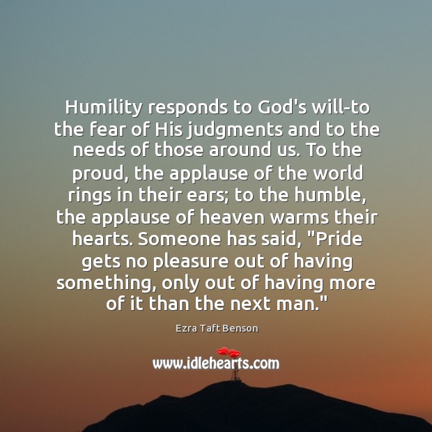Humility responds to God’s will-to the fear of His judgments and to Image
