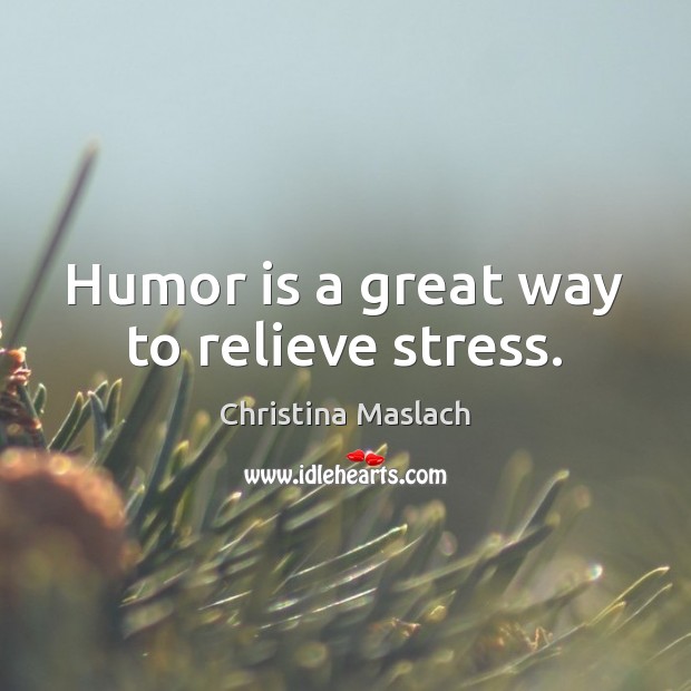 Humor is a great way to relieve stress. Image