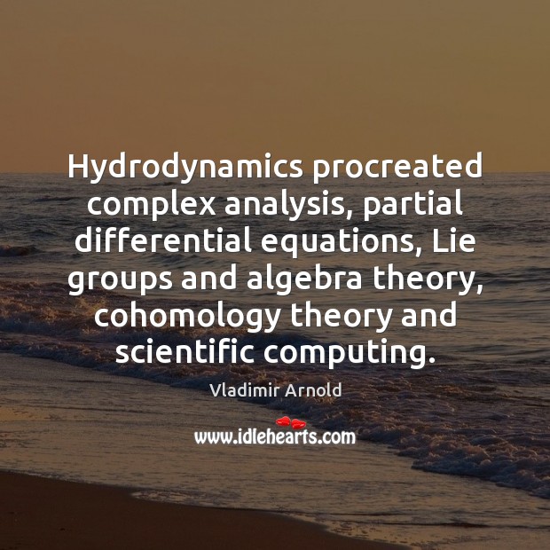 Hydrodynamics procreated complex analysis, partial differential equations, Lie groups and algebra theory, Image