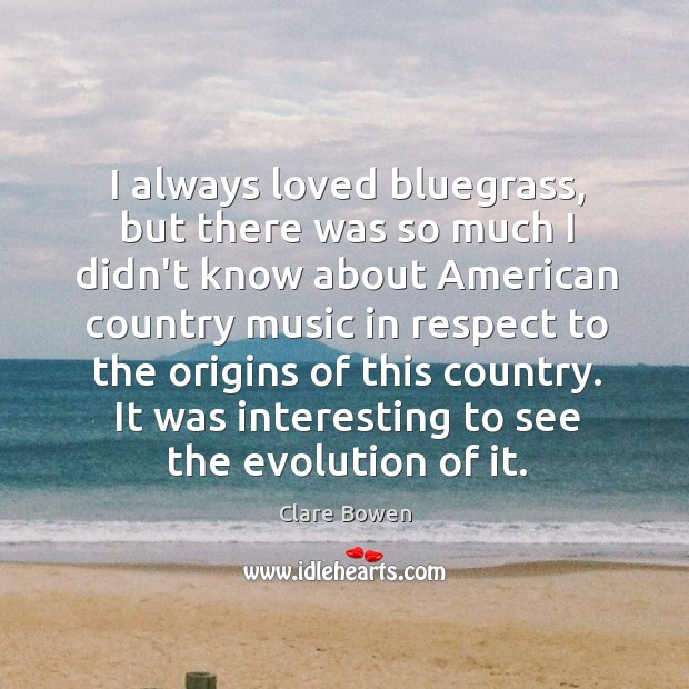 I always loved bluegrass, but there was so much I didn’t know Image