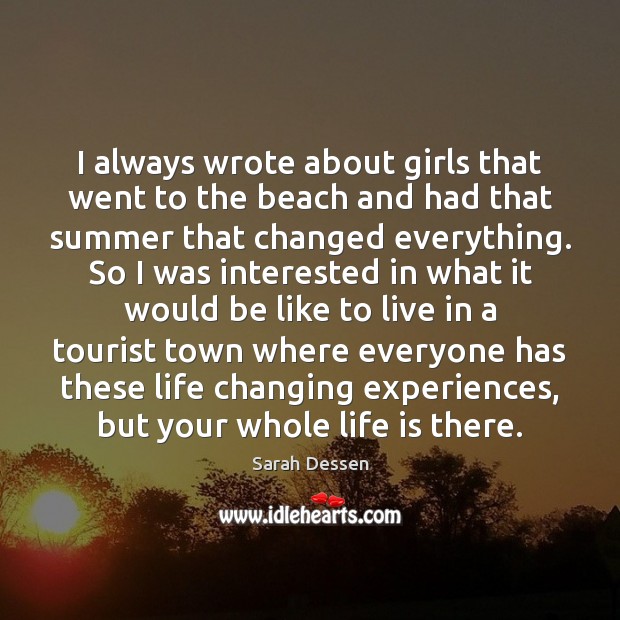 I always wrote about girls that went to the beach and had Image