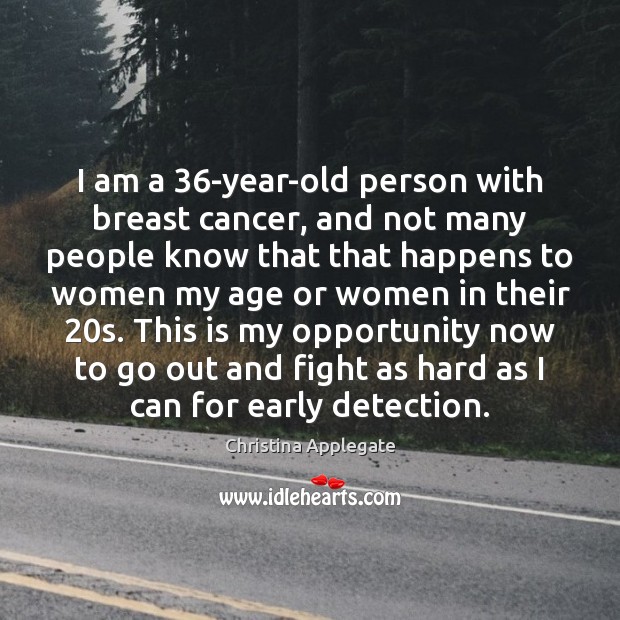 I am a 36-year-old person with breast cancer, and not many people Image