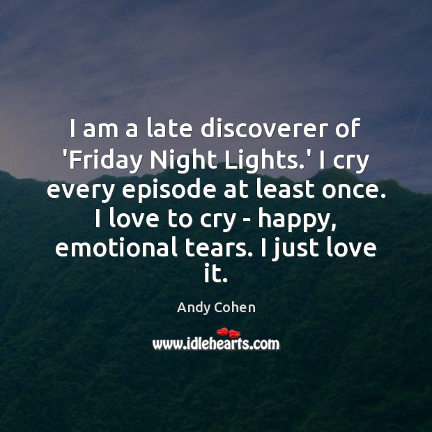 I am a late discoverer of ‘Friday Night Lights.’ I cry Image
