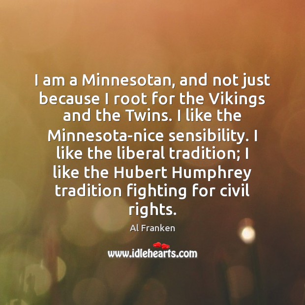 I am a Minnesotan, and not just because I root for the Image