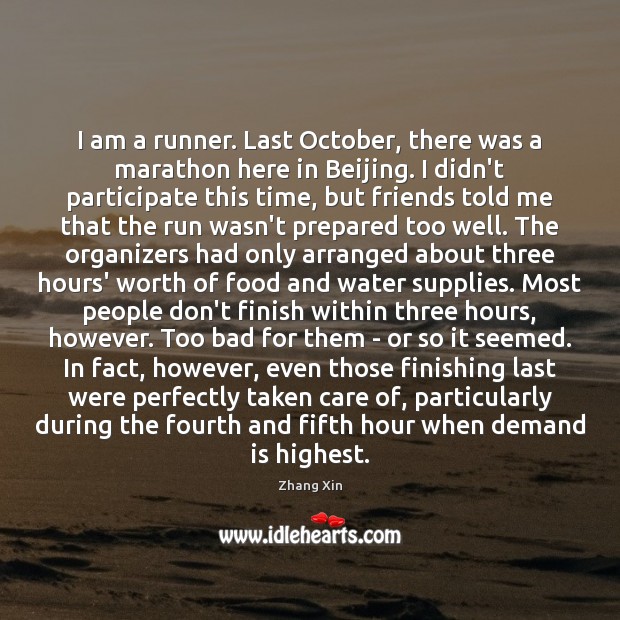 I am a runner. Last October, there was a marathon here in Image