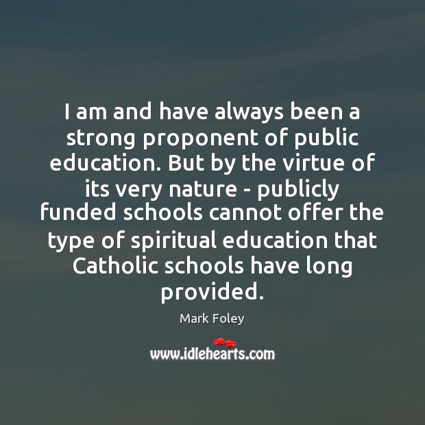 I am and have always been a strong proponent of public education. Image