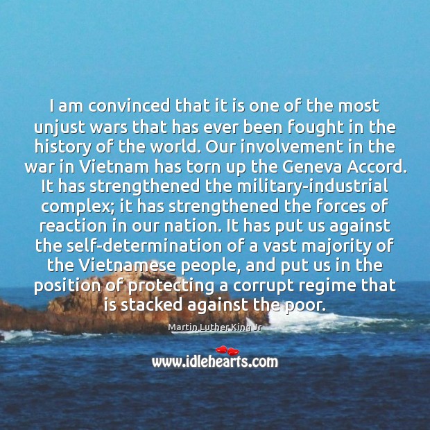 I am convinced that it is one of the most unjust wars Determination Quotes Image