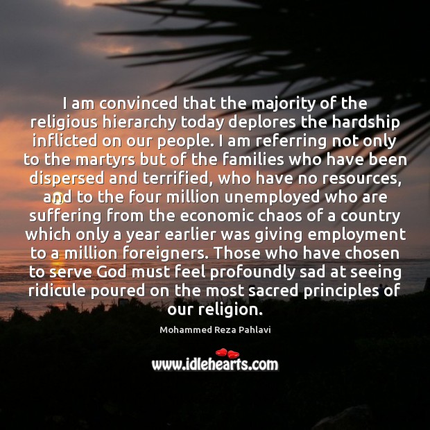 I am convinced that the majority of the religious hierarchy today deplores Image