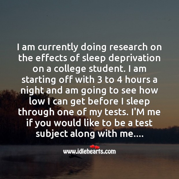 I am currently doing research on the effects of sleep deprivation Image