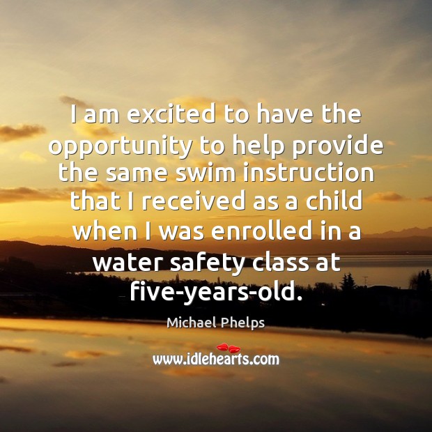 I am excited to have the opportunity to help provide the same Michael Phelps Picture Quote