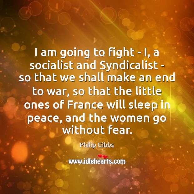 I am going to fight – I, a socialist and Syndicalist – Image