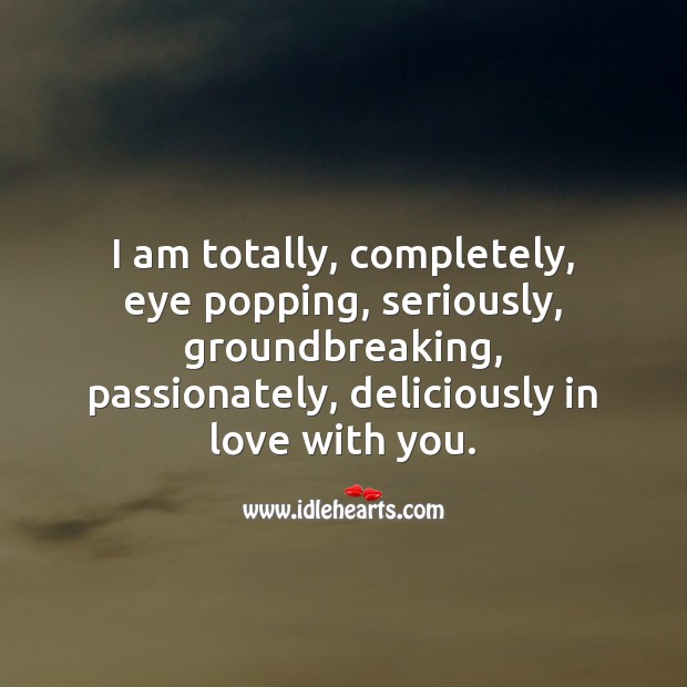 I am passionately in love with you. Wedding Quotes Image