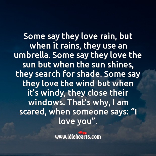 I am scared when someone says I love you Love Messages Image
