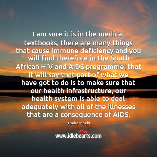 I am sure it is in the medical textbooks, there are many Medical Quotes Image
