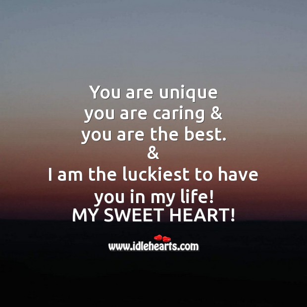 I am the luckiest to have you in my life! Care Quotes Image