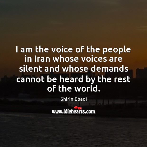 I am the voice of the people in Iran whose voices are Image