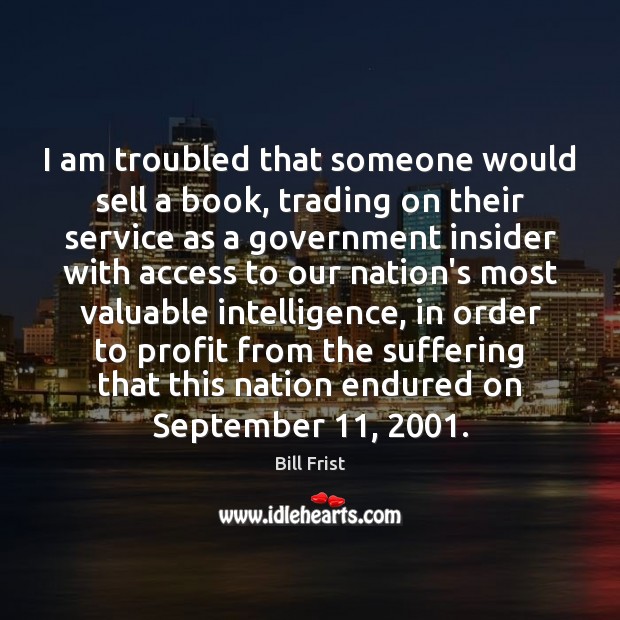 I am troubled that someone would sell a book, trading on their Access Quotes Image