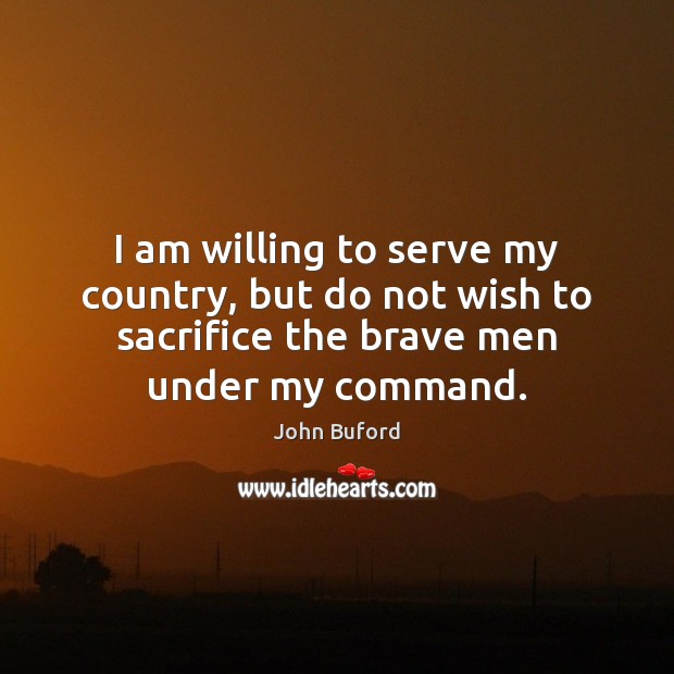 I am willing to serve my country, but do not wish to Image