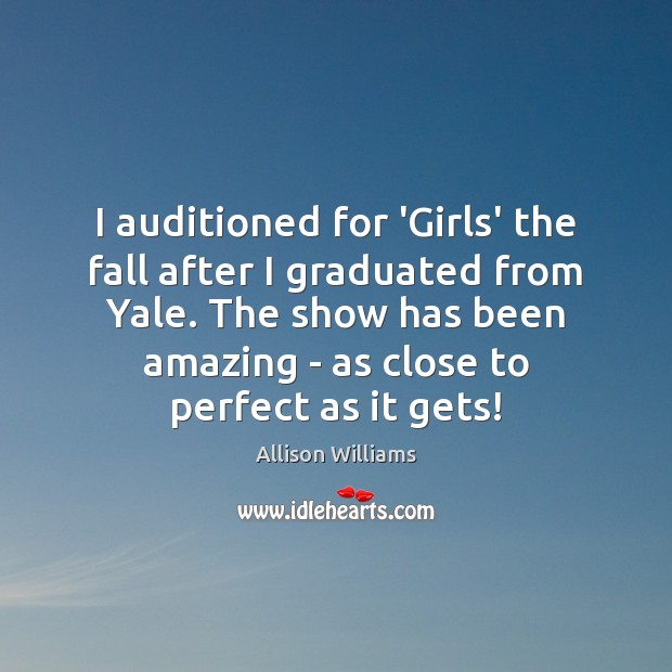 I auditioned for ‘Girls’ the fall after I graduated from Yale. The Image