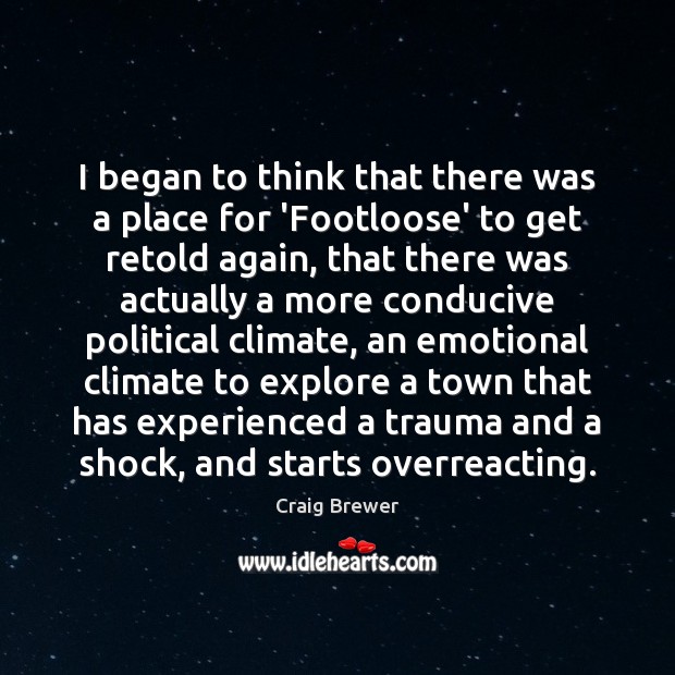 I began to think that there was a place for ‘Footloose’ to Image