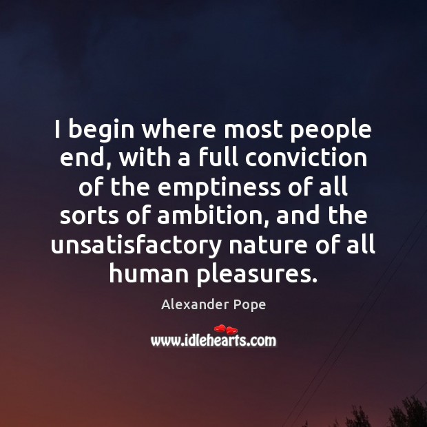 I begin where most people end, with a full conviction of the Image
