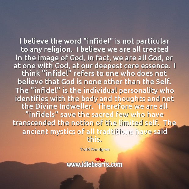 I believe the word “infidel” is not particular to any religion.  I Image