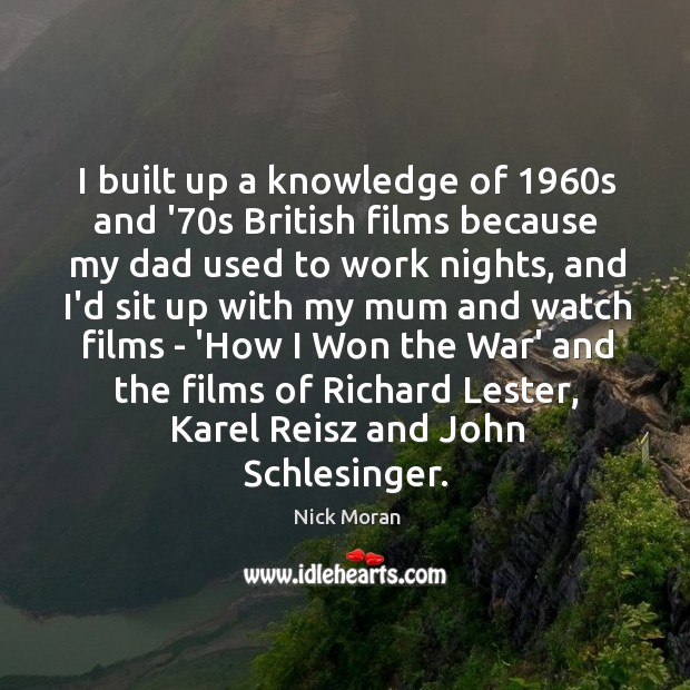 I built up a knowledge of 1960s and ’70s British films Image
