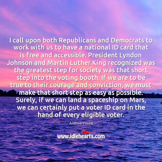 I call upon both Republicans and Democrats to work with us to Vote Quotes Image