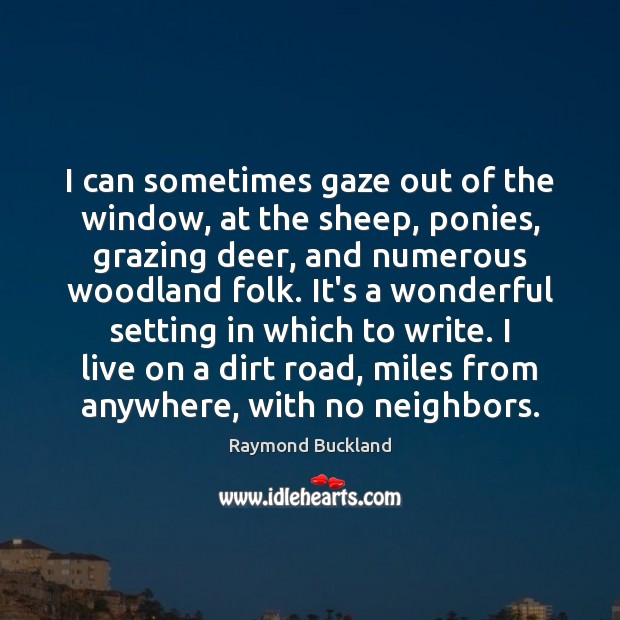I can sometimes gaze out of the window, at the sheep, ponies, Image